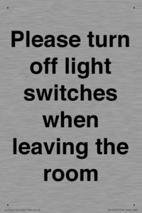 Please turn off light switches when leaving the room